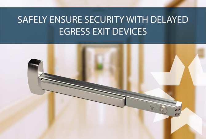 How to Use a Delayed Egress Exit Device Safely-1