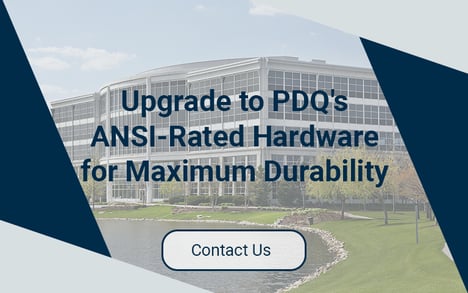 Upgrade to PDQs ANSI-rated hardware for maximum durability